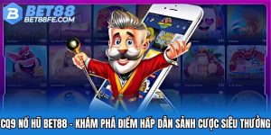 CQ9 Nổ hũ Bet88