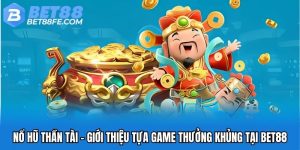 Nổ hũ Thần Tài